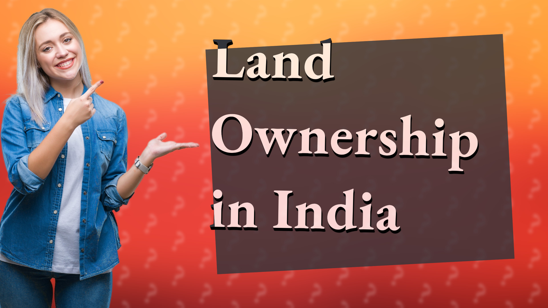 Land Ownership in India