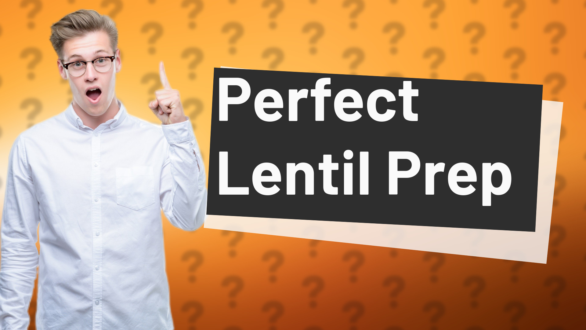 Perfect Lentil Prep