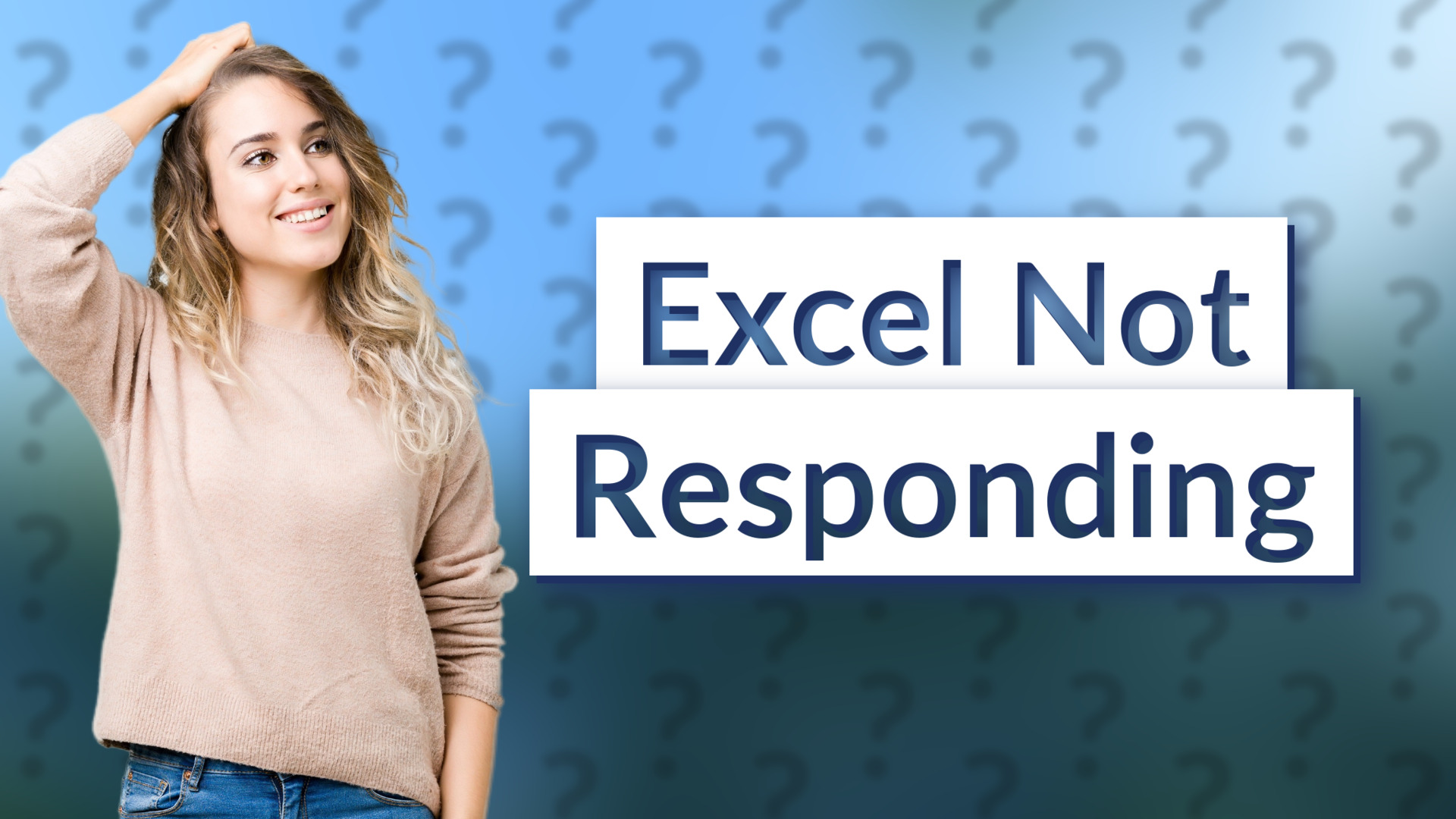 Excel Not Responding