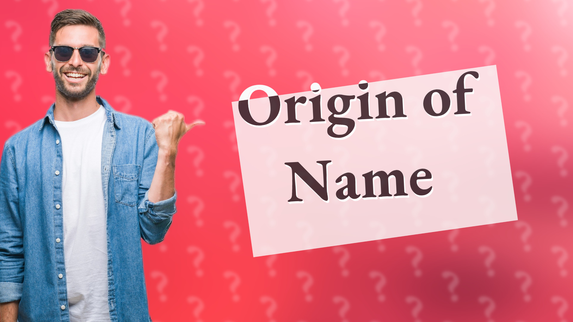 Origin of Name