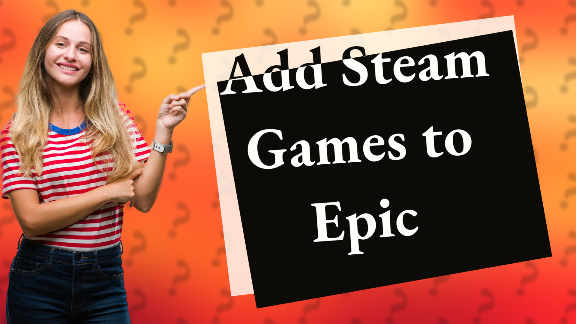 Add Steam Games to Epic