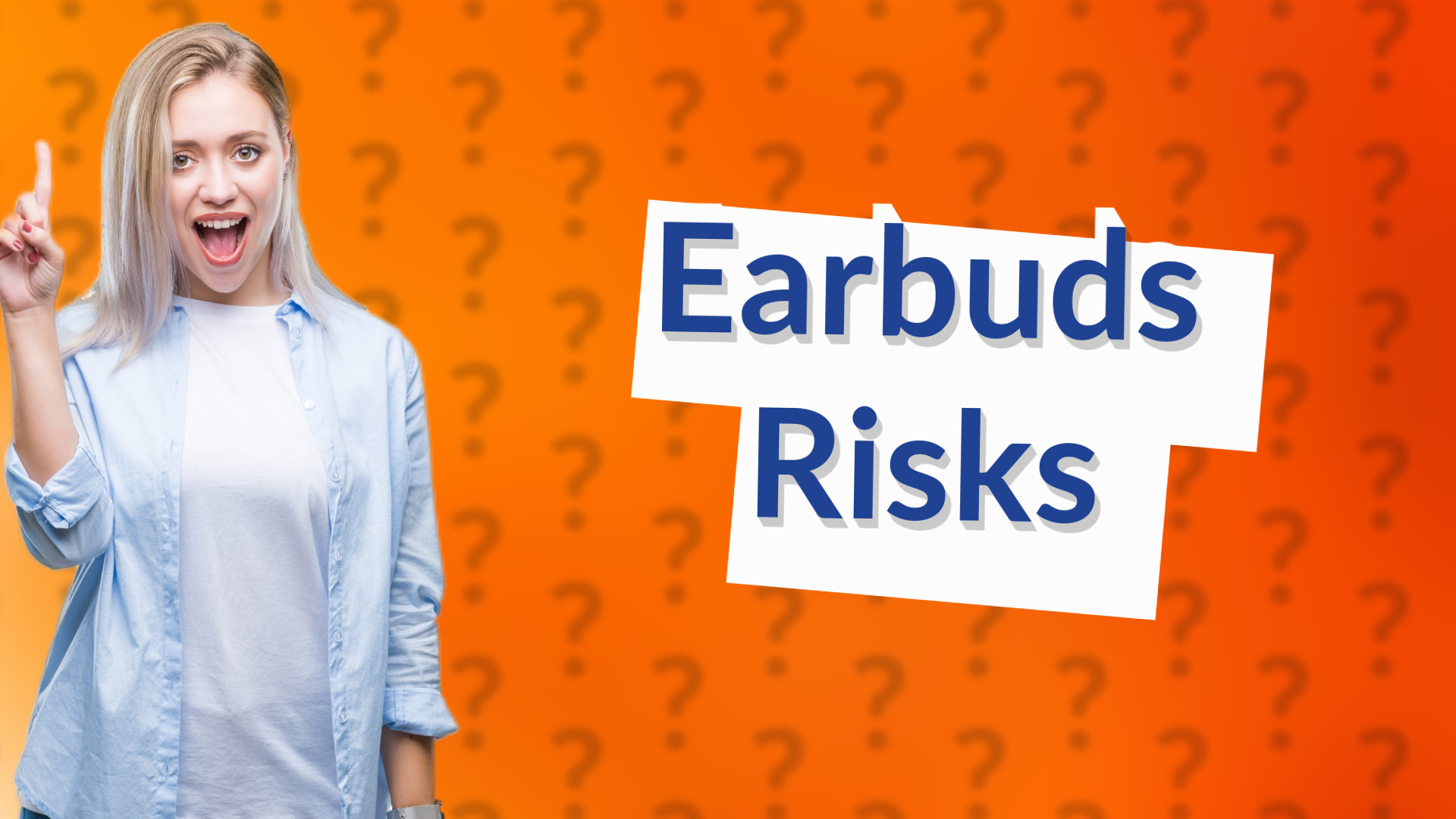 Earbuds Risks