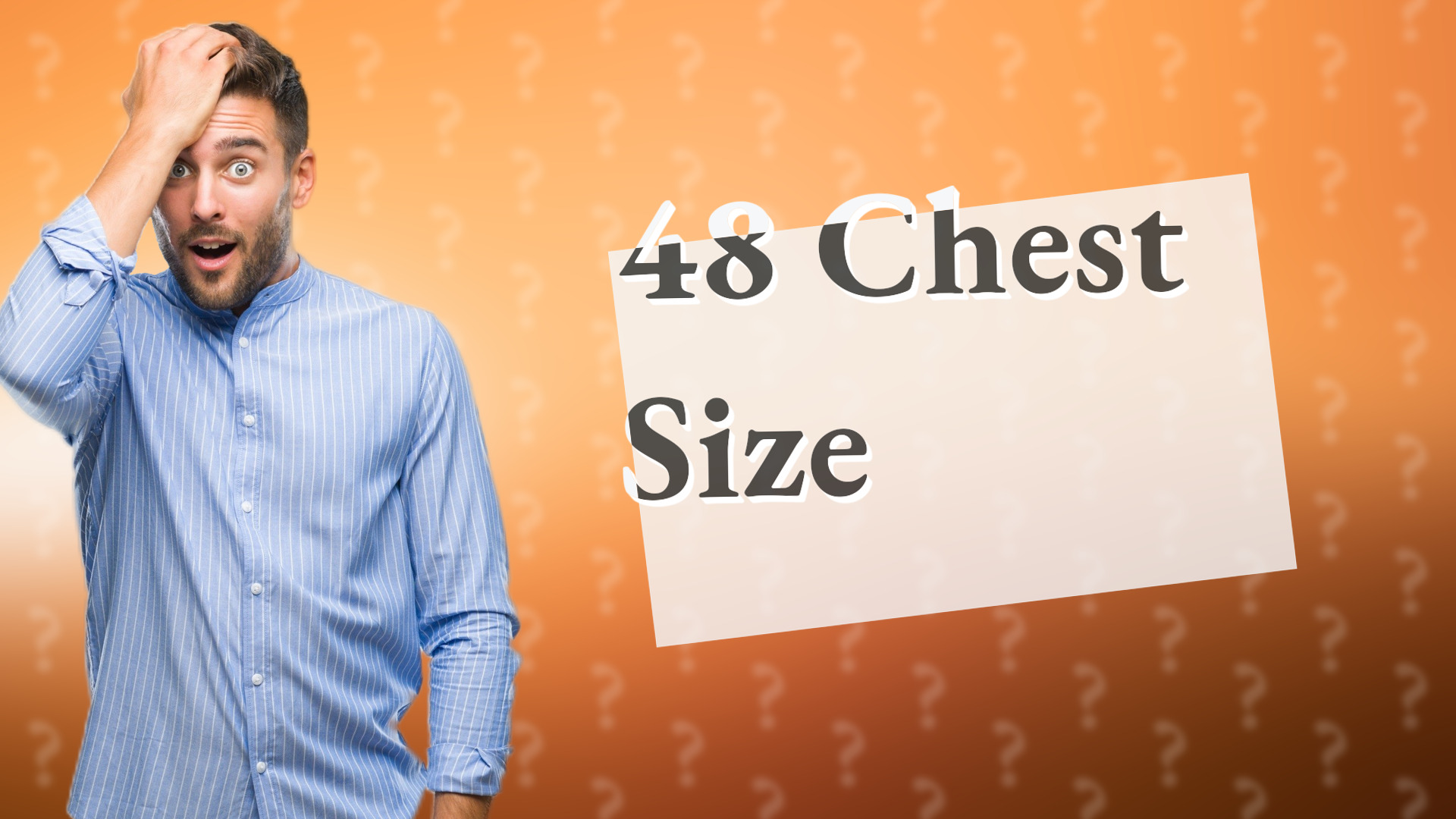 48 Chest Size