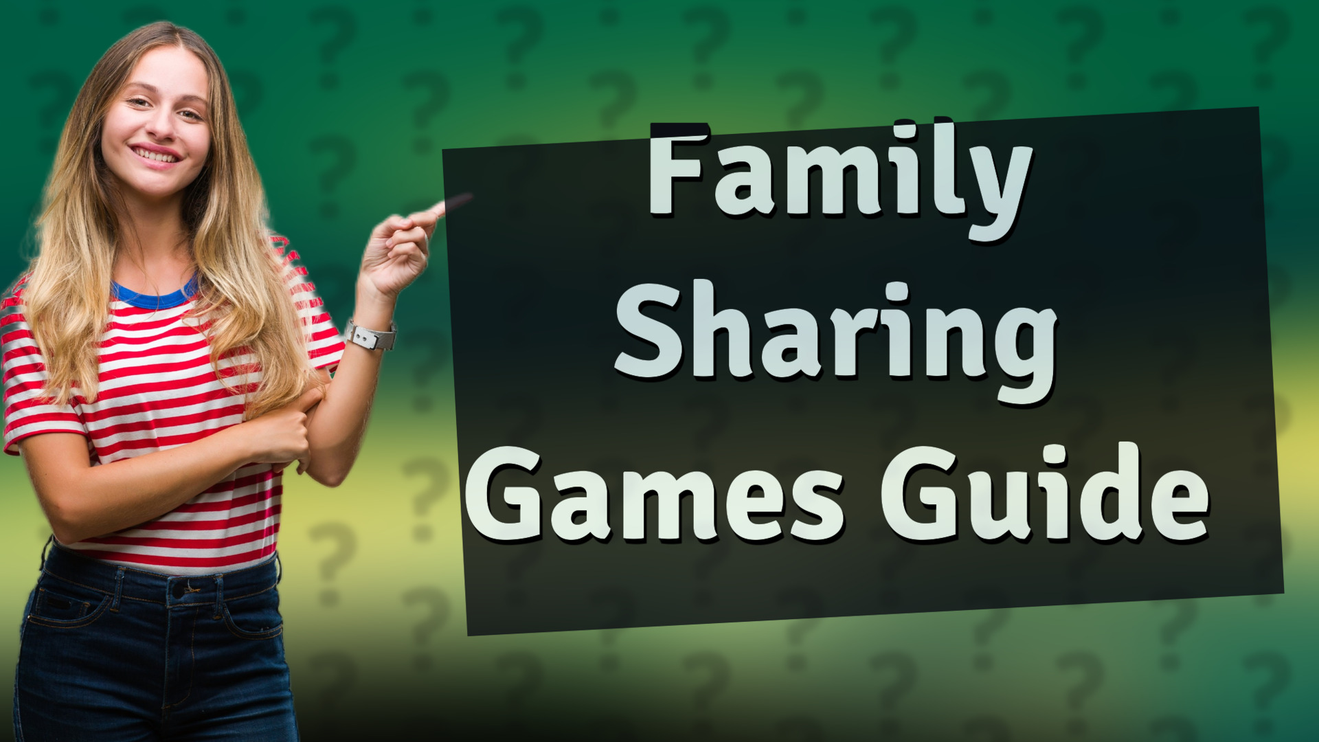 Family Sharing Games Guide