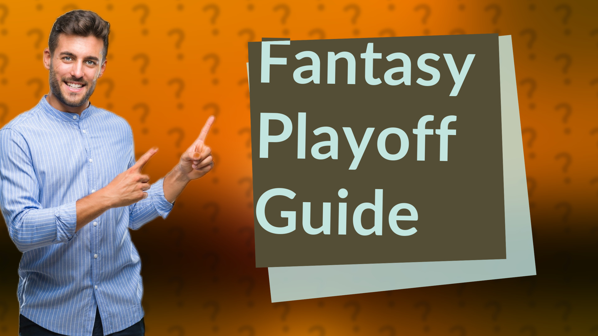 Fantasy Playoff Guide