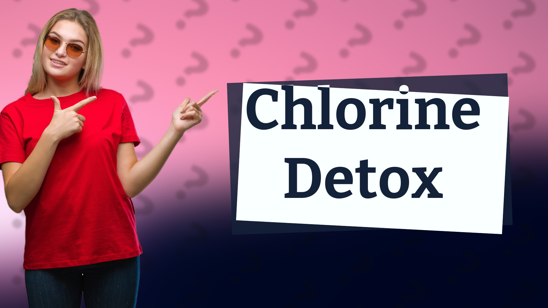 Chlorine Detox