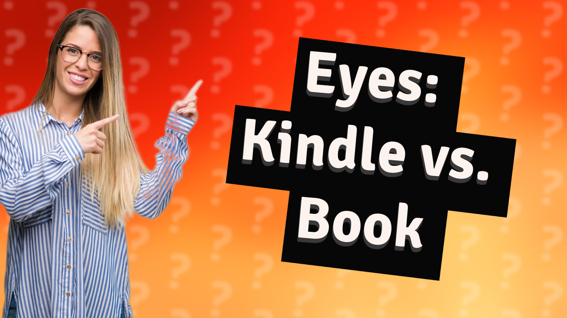Eyes: Kindle vs. Book