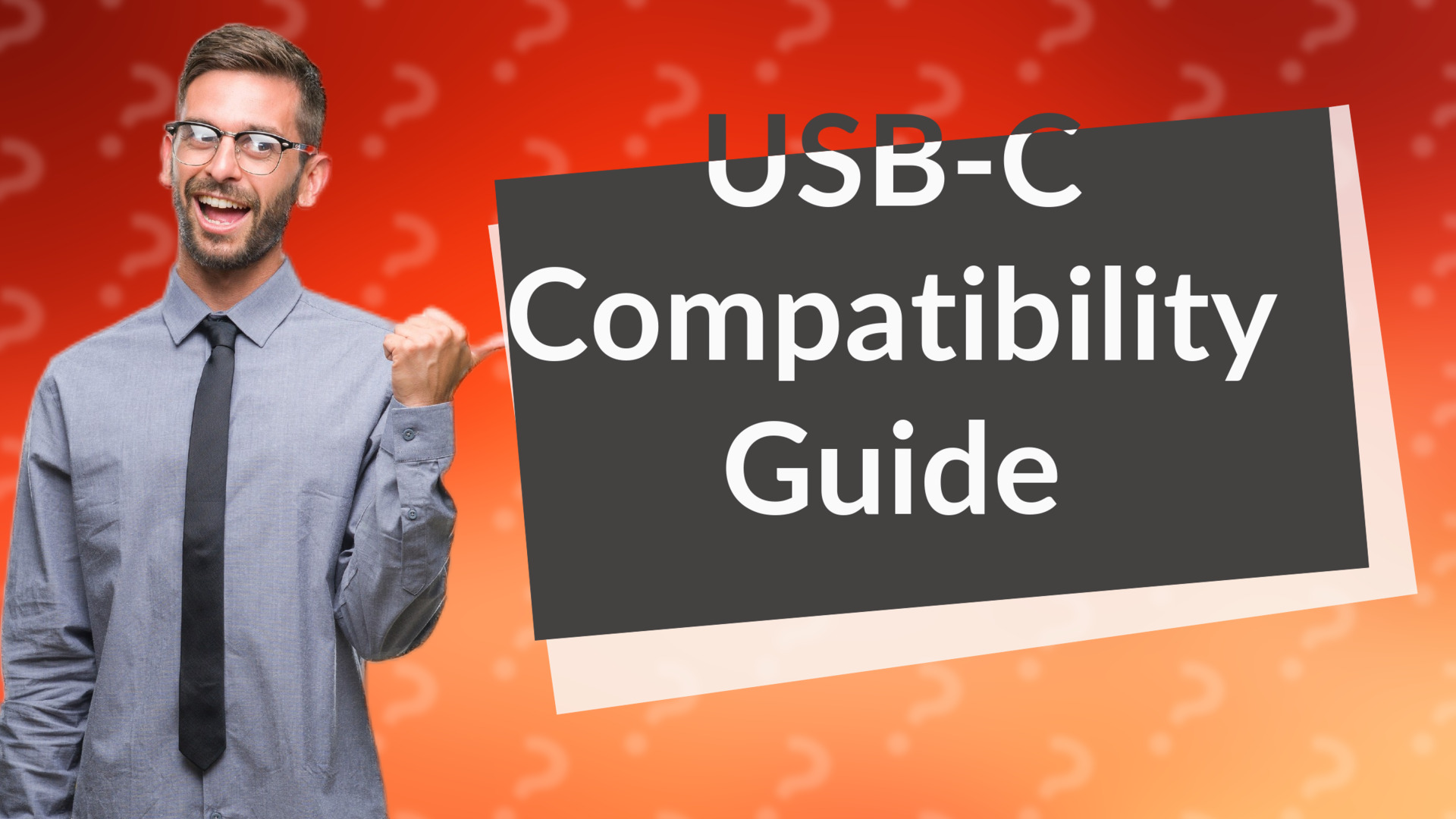 USB-C Compatibility Guide