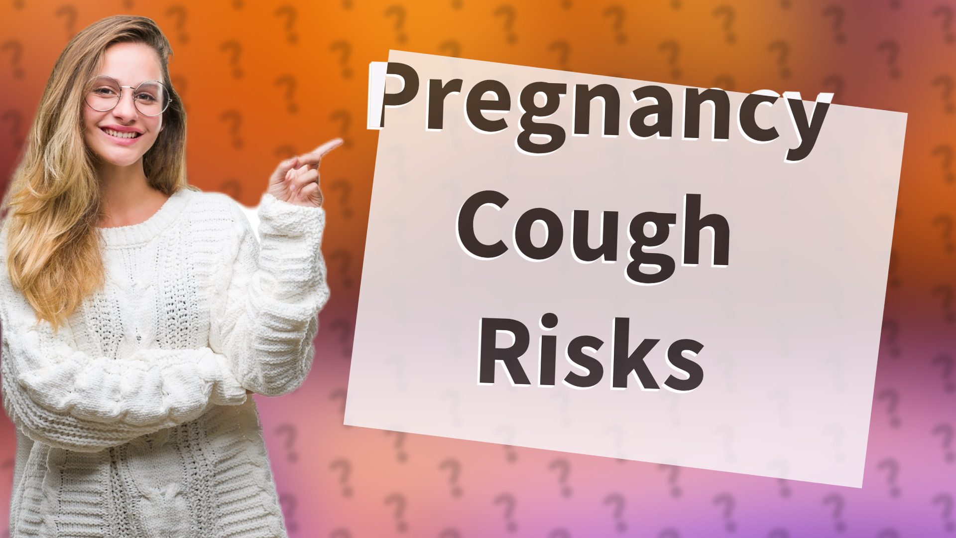 Pregnancy Cough Risks