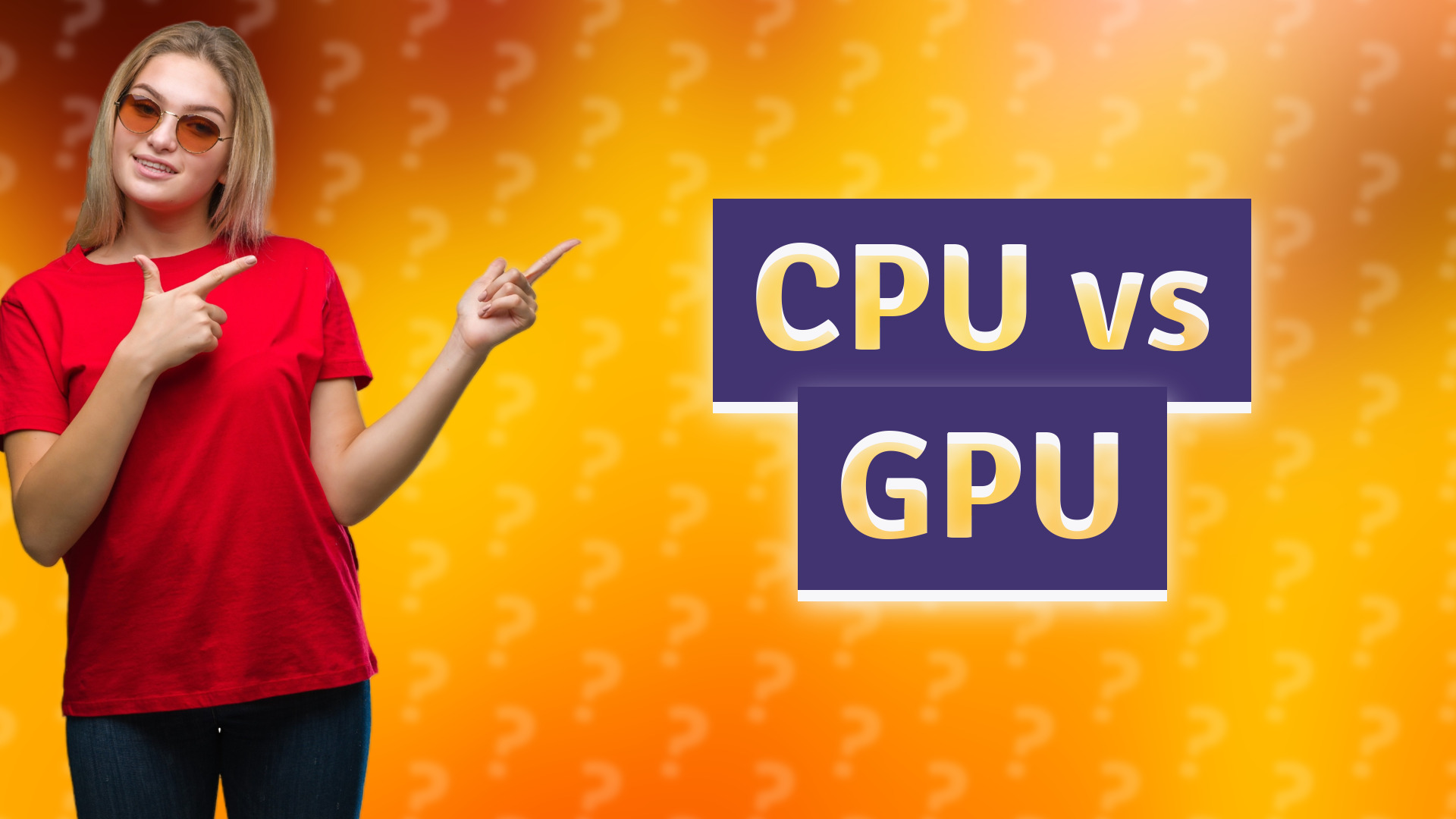 CPU vs GPU
