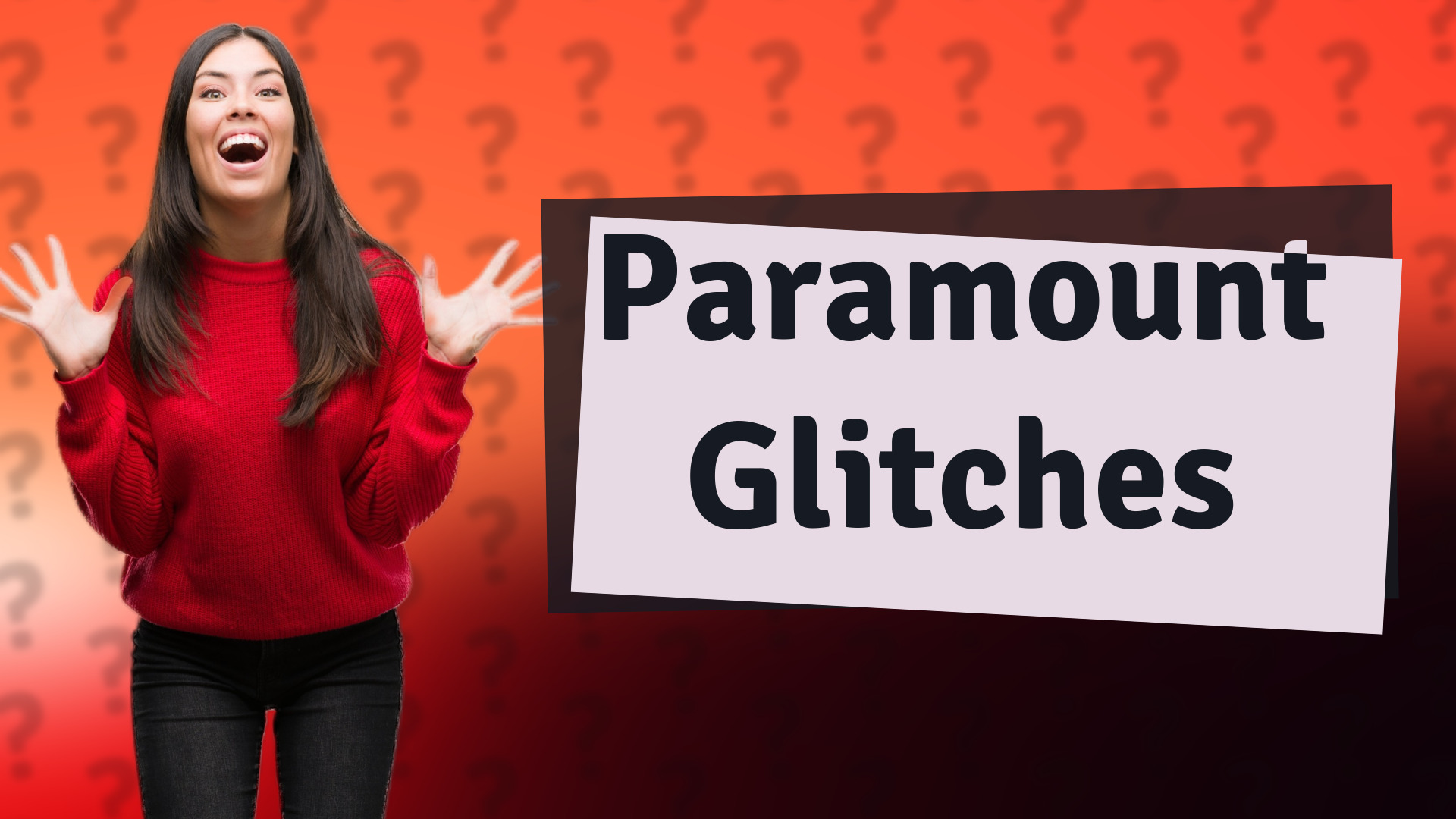 Paramount Glitches