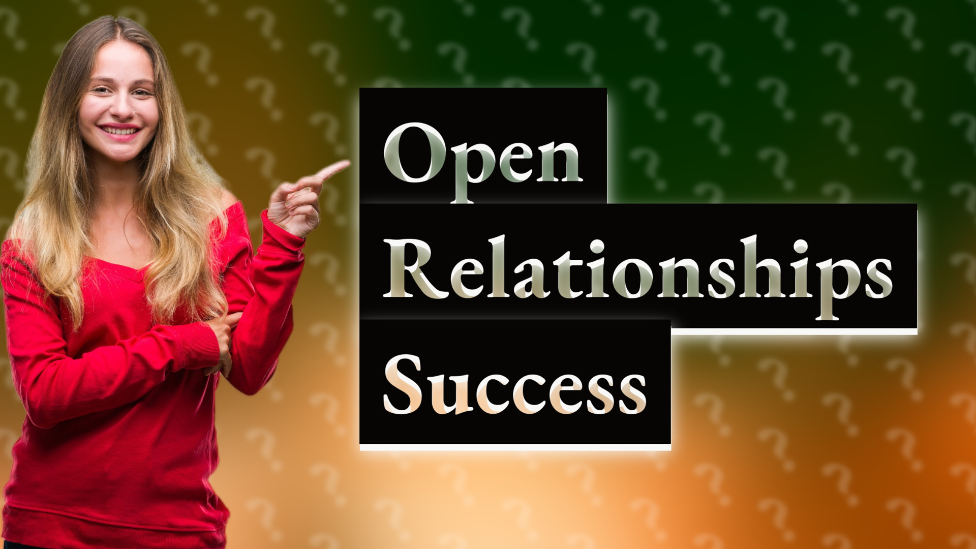 Open Relationships Success
