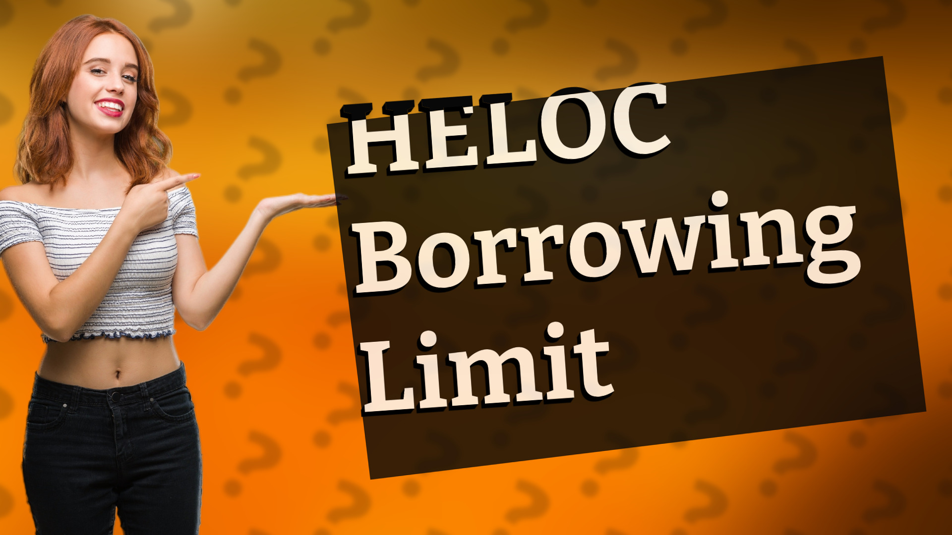 HELOC Borrowing Limit