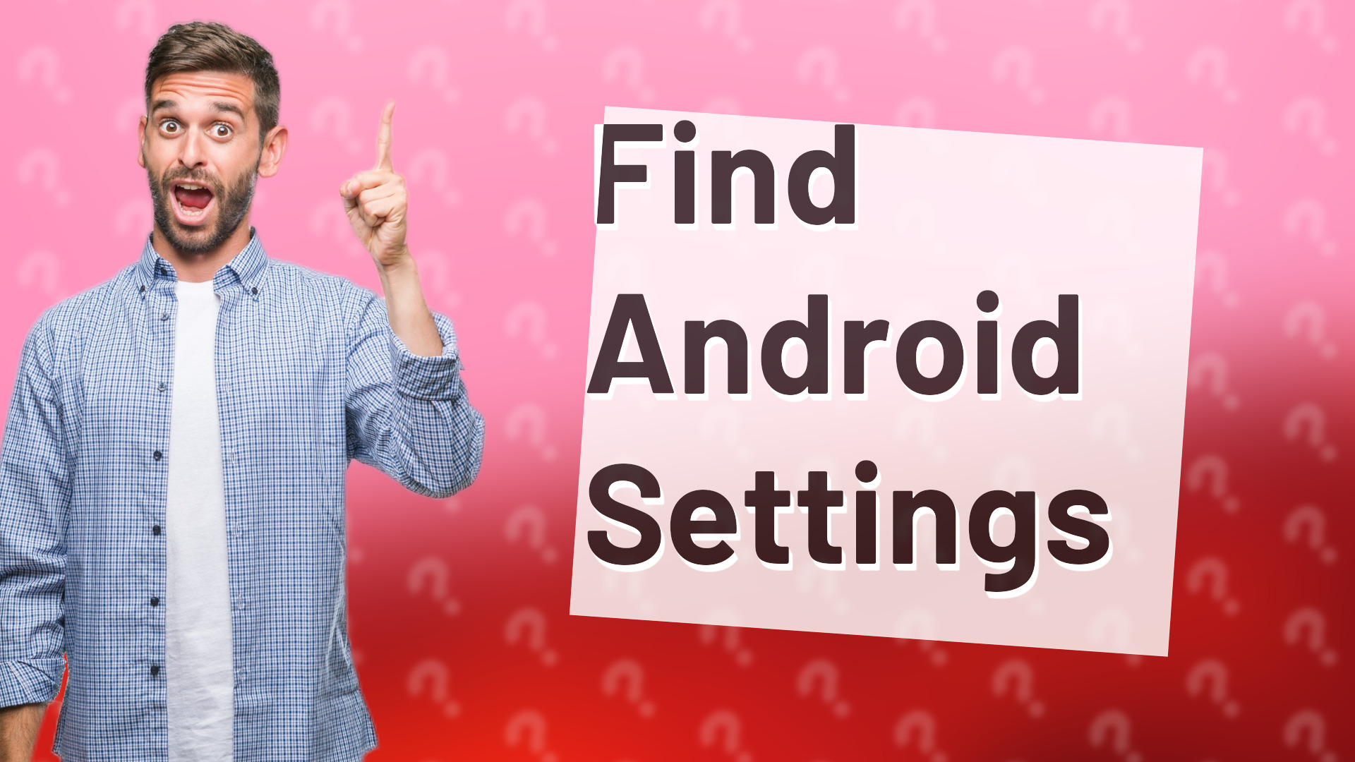 Find Android Settings
