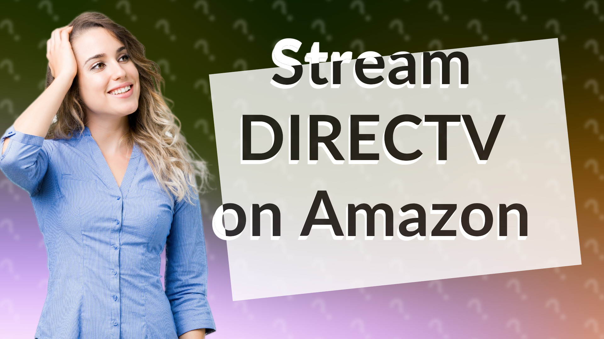 Stream DIRECTV on Amazon