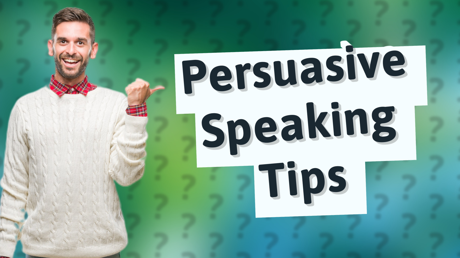 Persuasive Speaking Tips