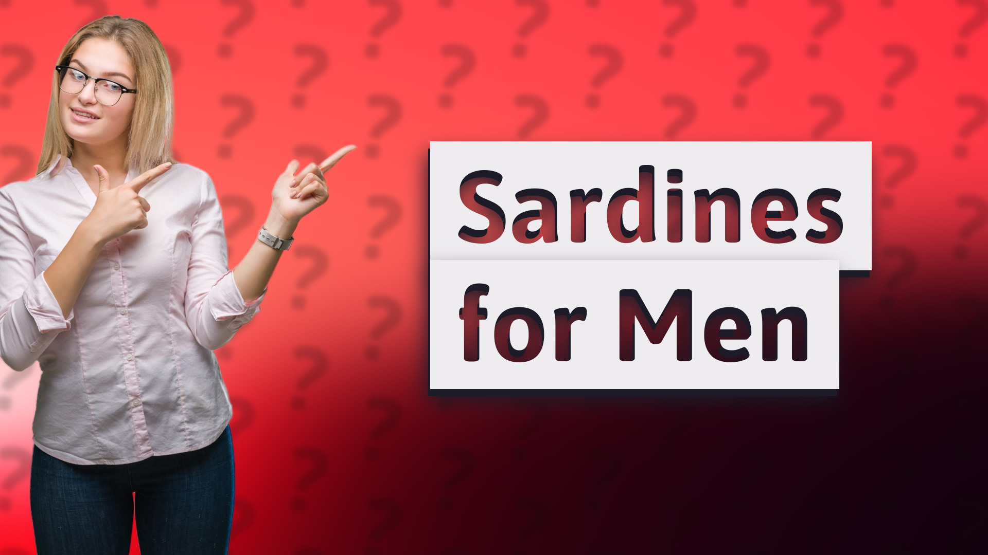 Sardines for Men