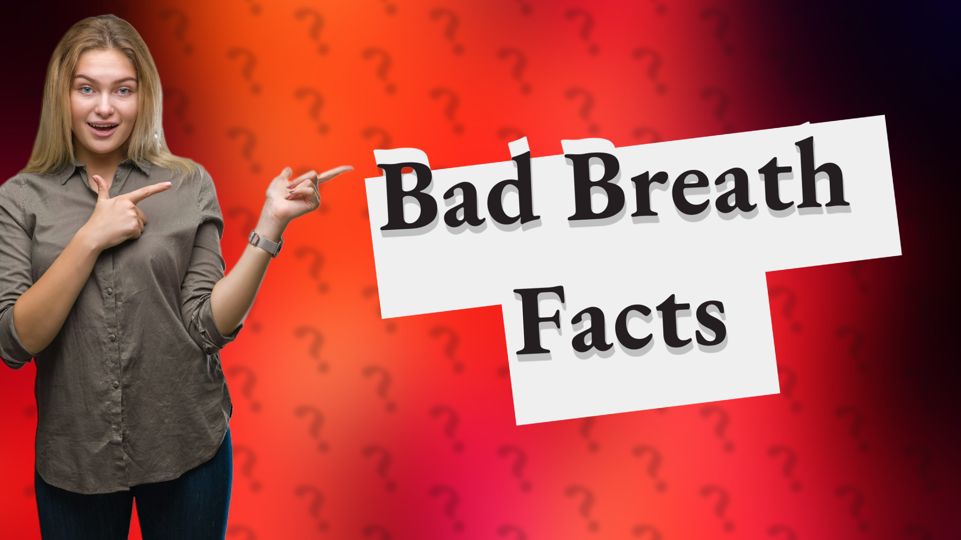 Bad Breath Facts