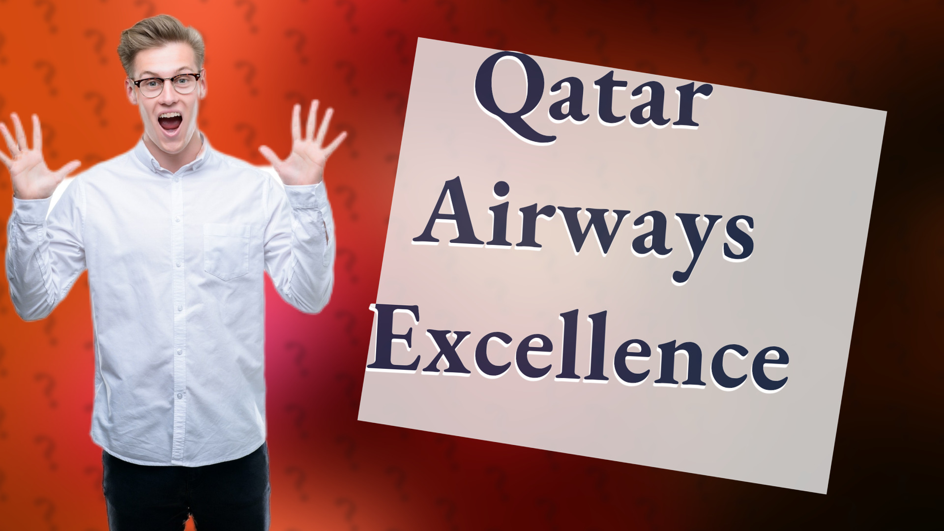 Qatar Airways Excellence