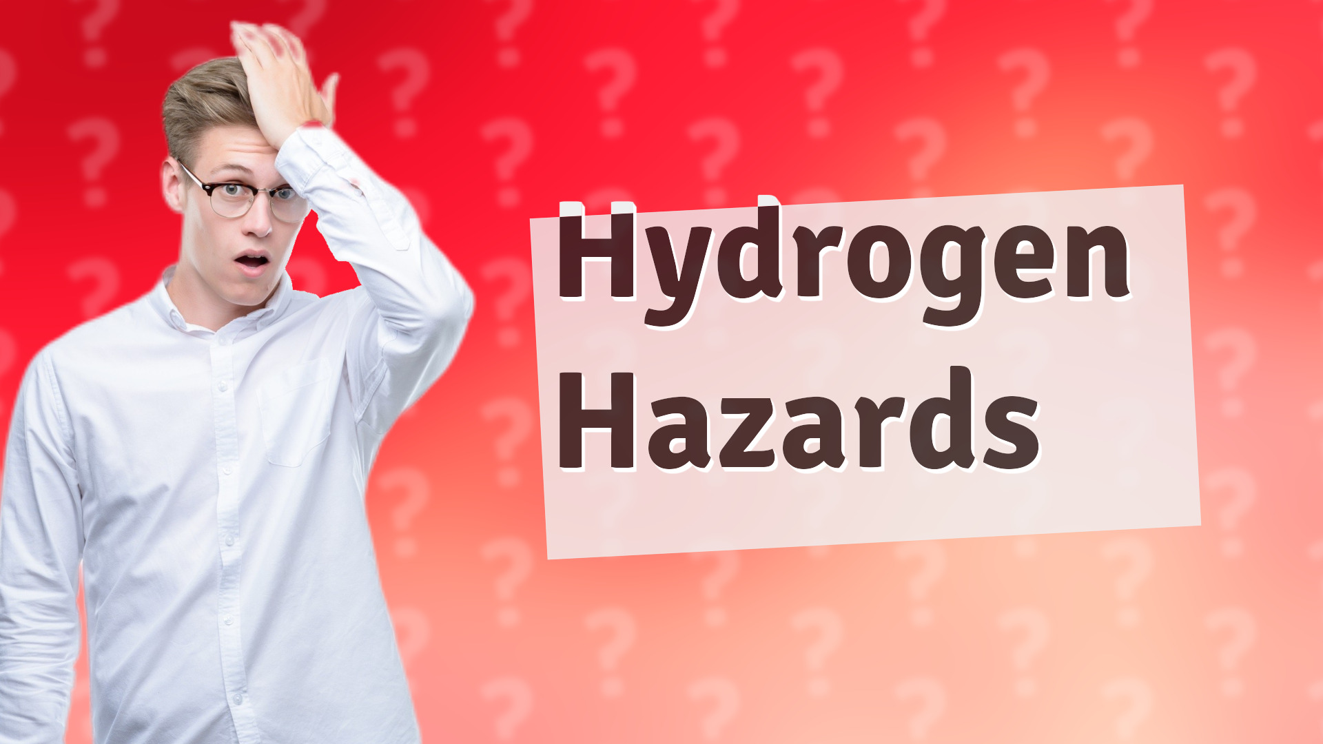 Hydrogen Hazards