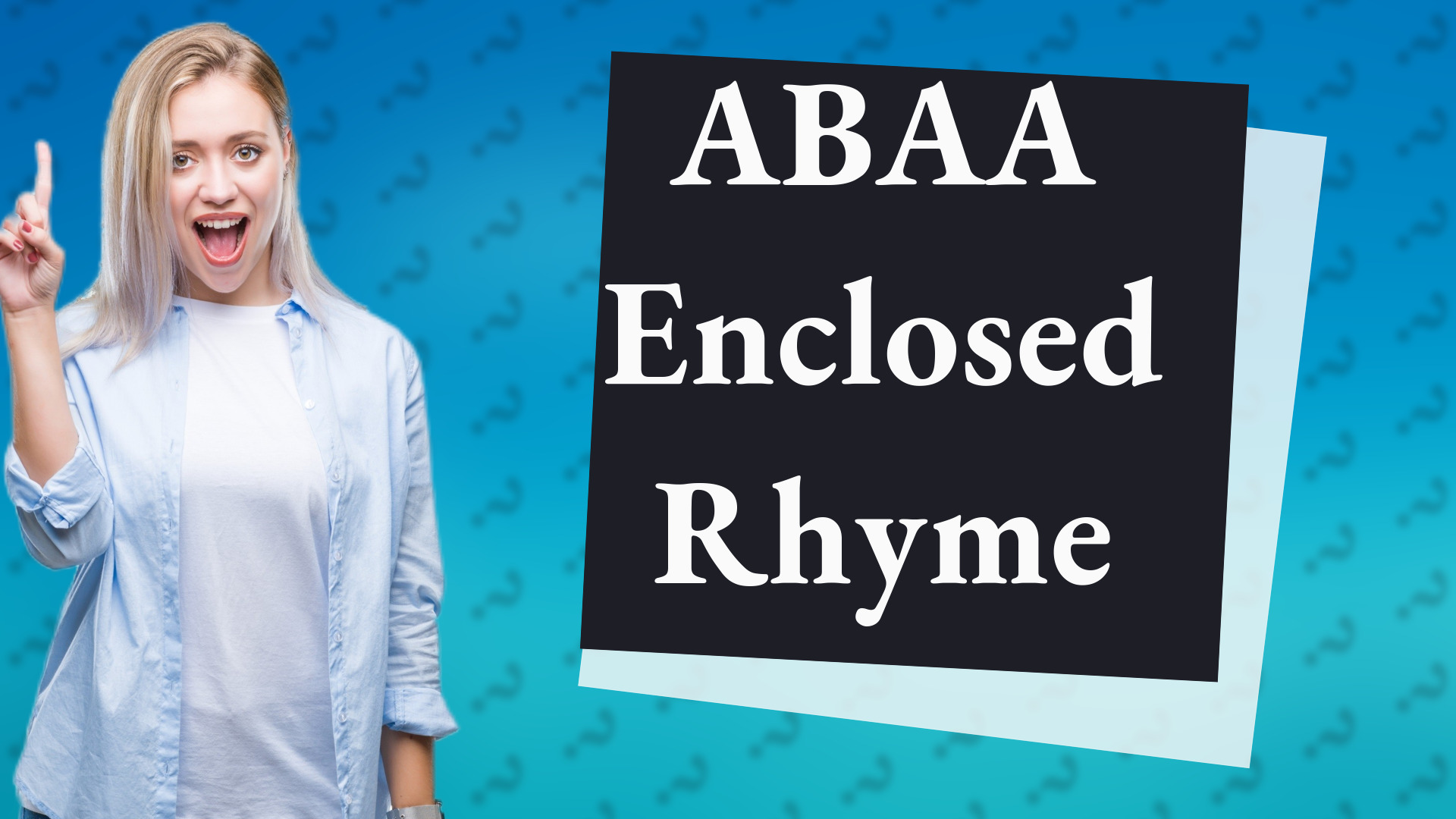 ABAA Enclosed Rhyme