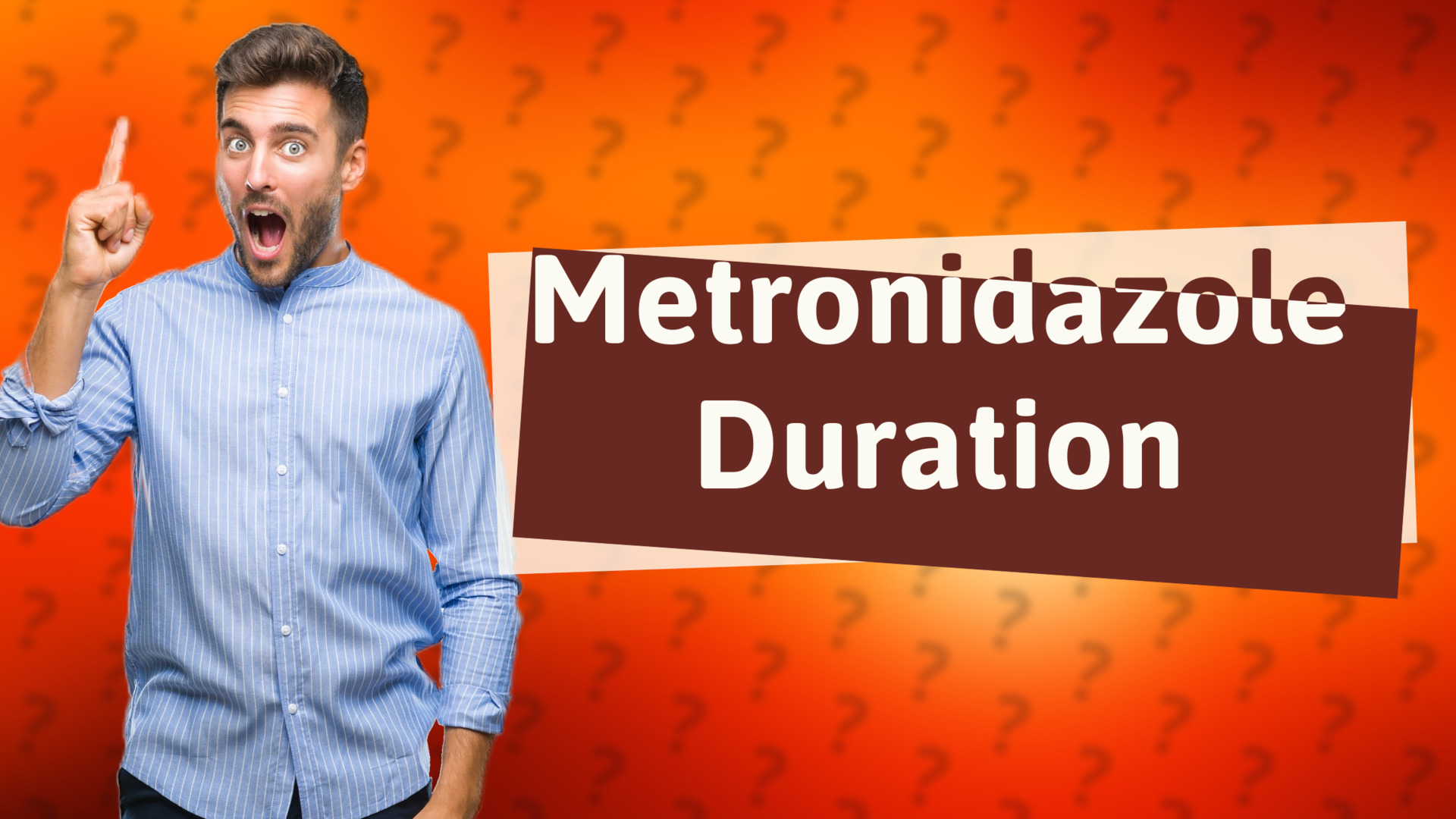 Metronidazole Duration