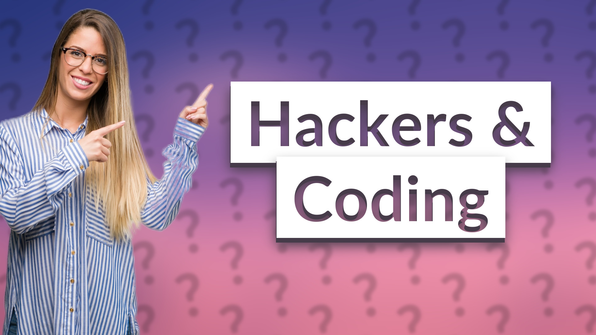 Hackers & Coding