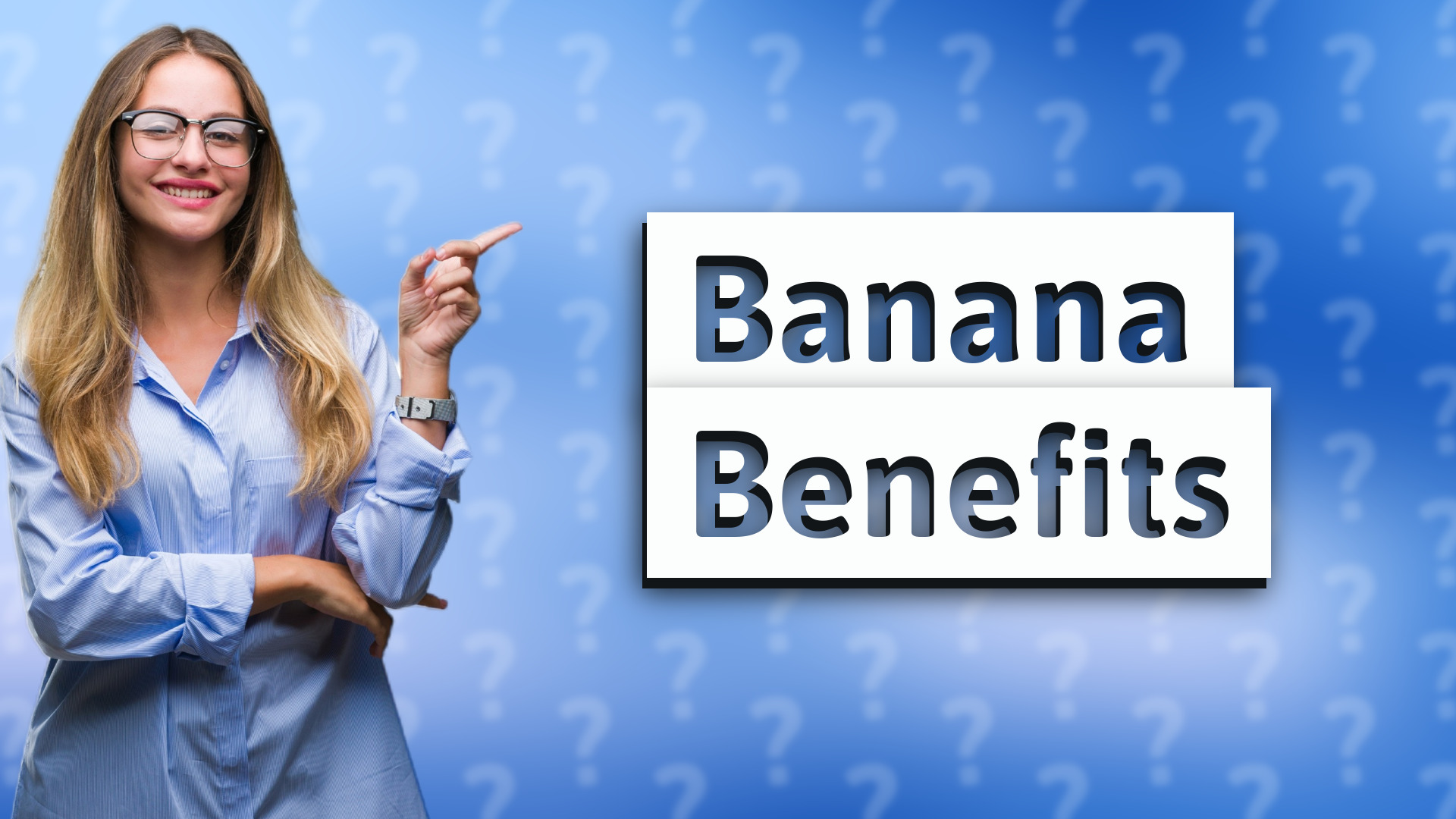 Banana Benefits