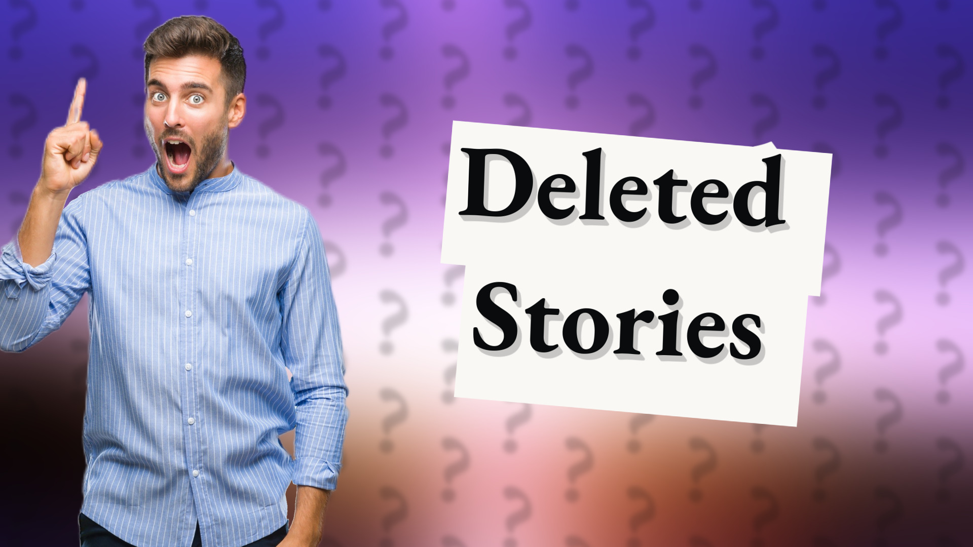 Deleted Stories