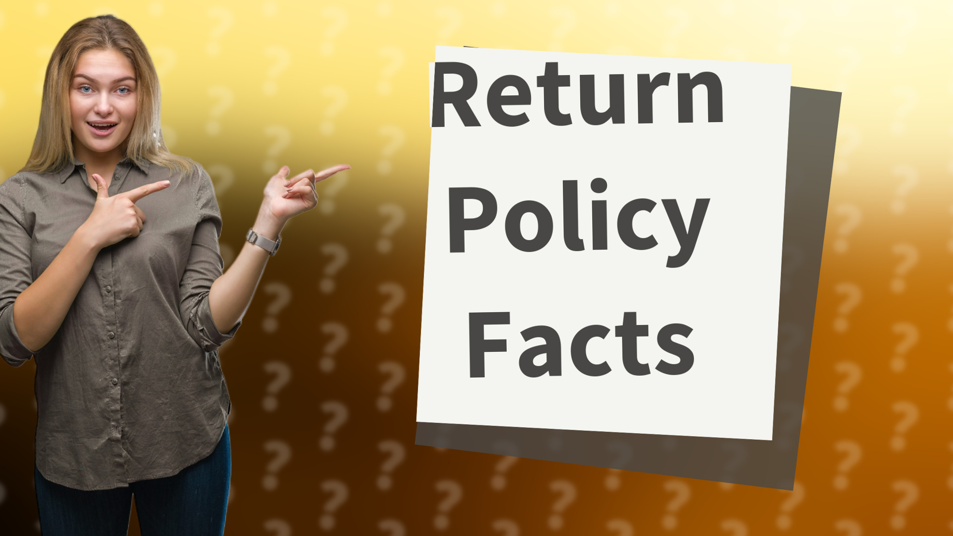 Return Policy Facts