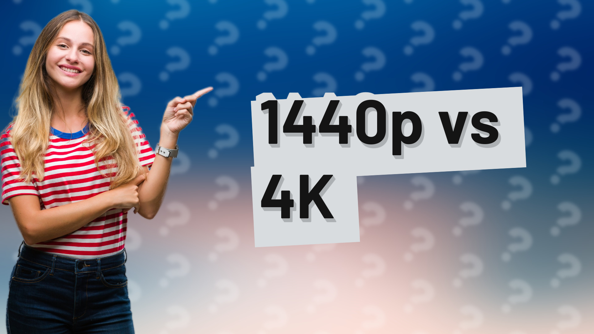 1440p vs 4K