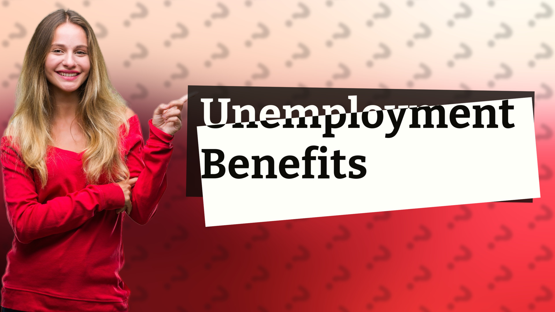 Unemployment Benefits
