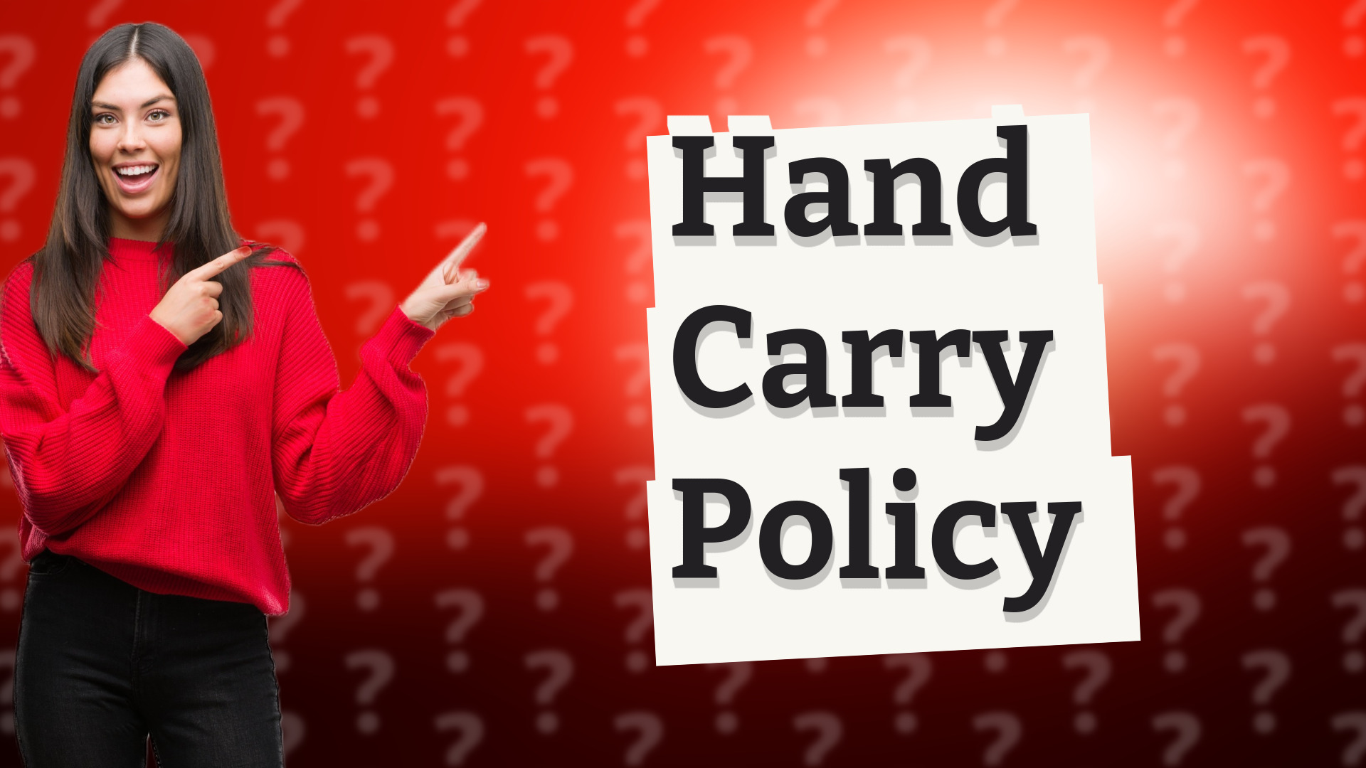 Hand Carry Policy