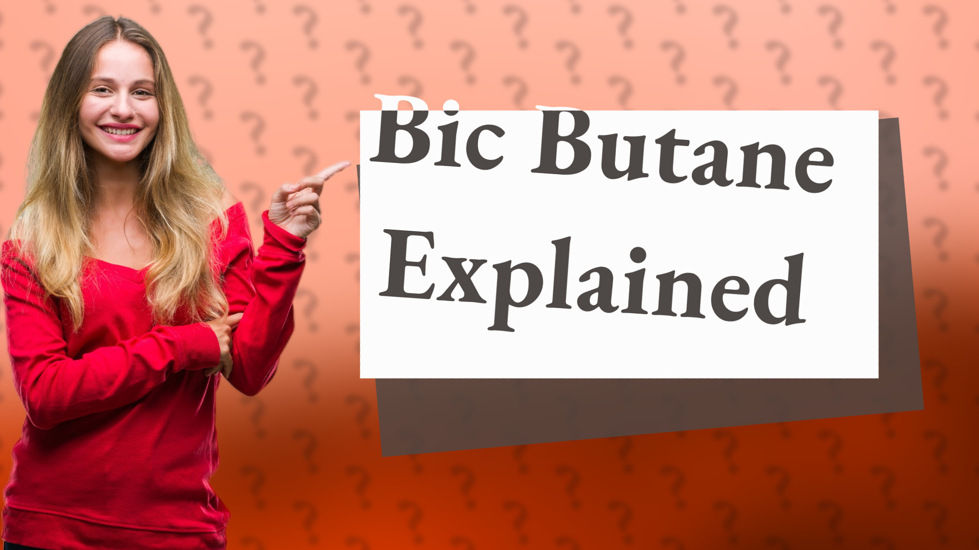 Bic Butane Explained