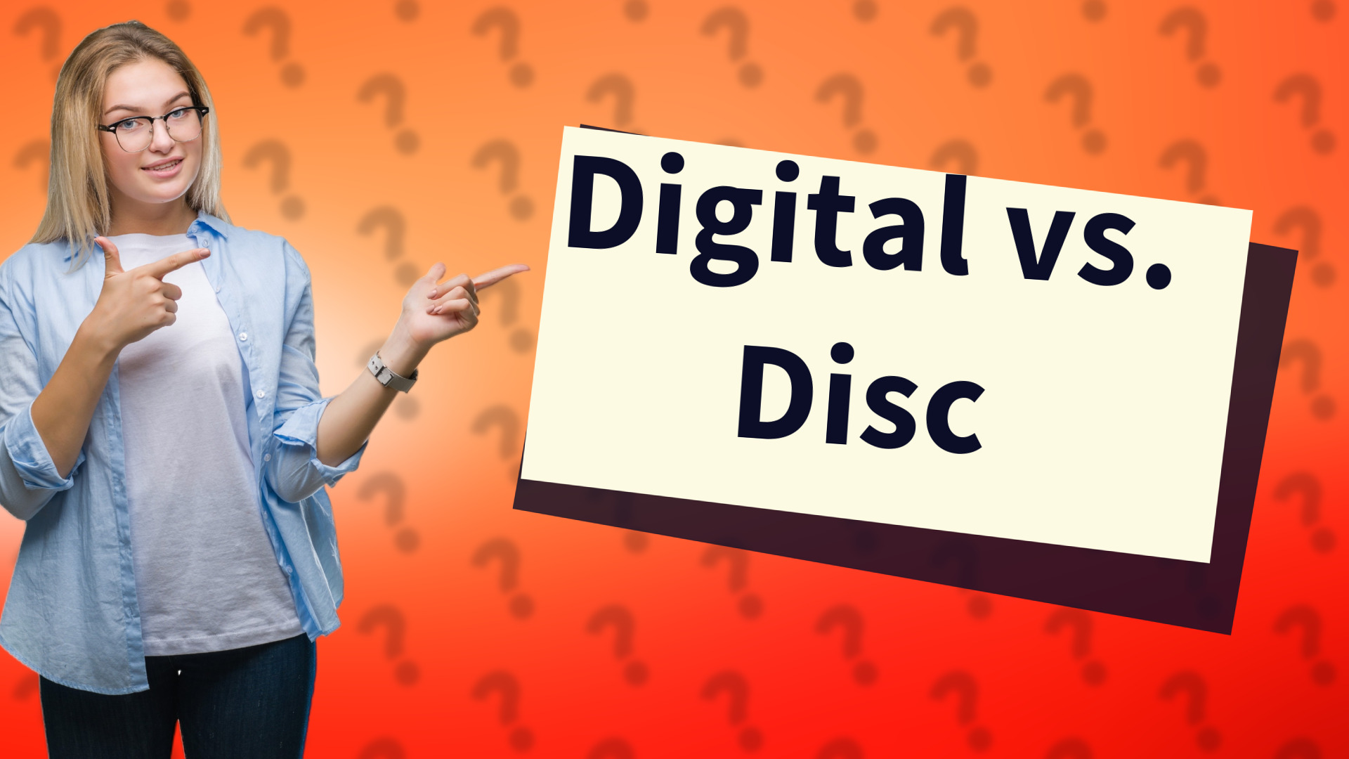 Digital vs. Disc