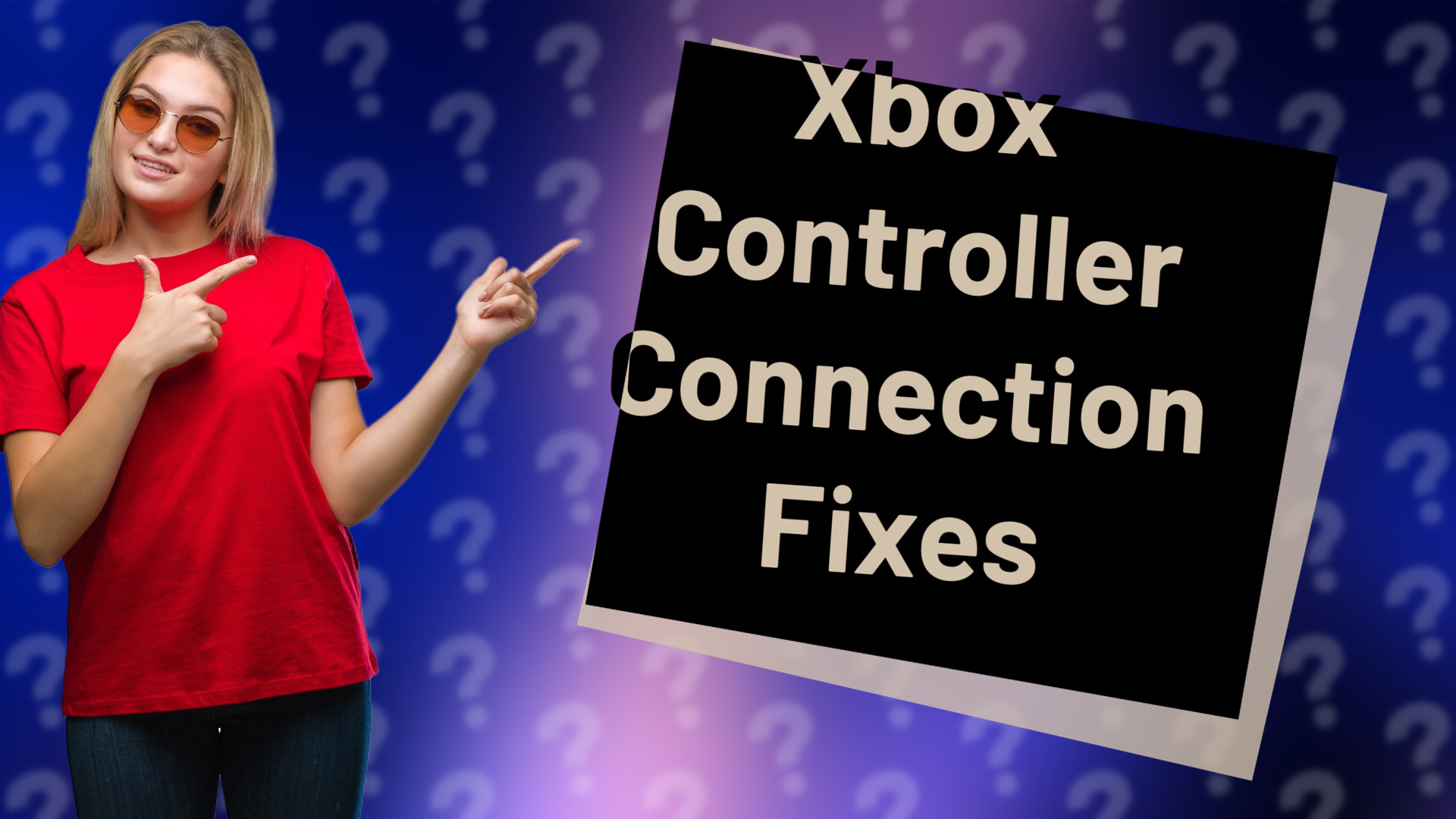 Xbox Controller Connection Fixes