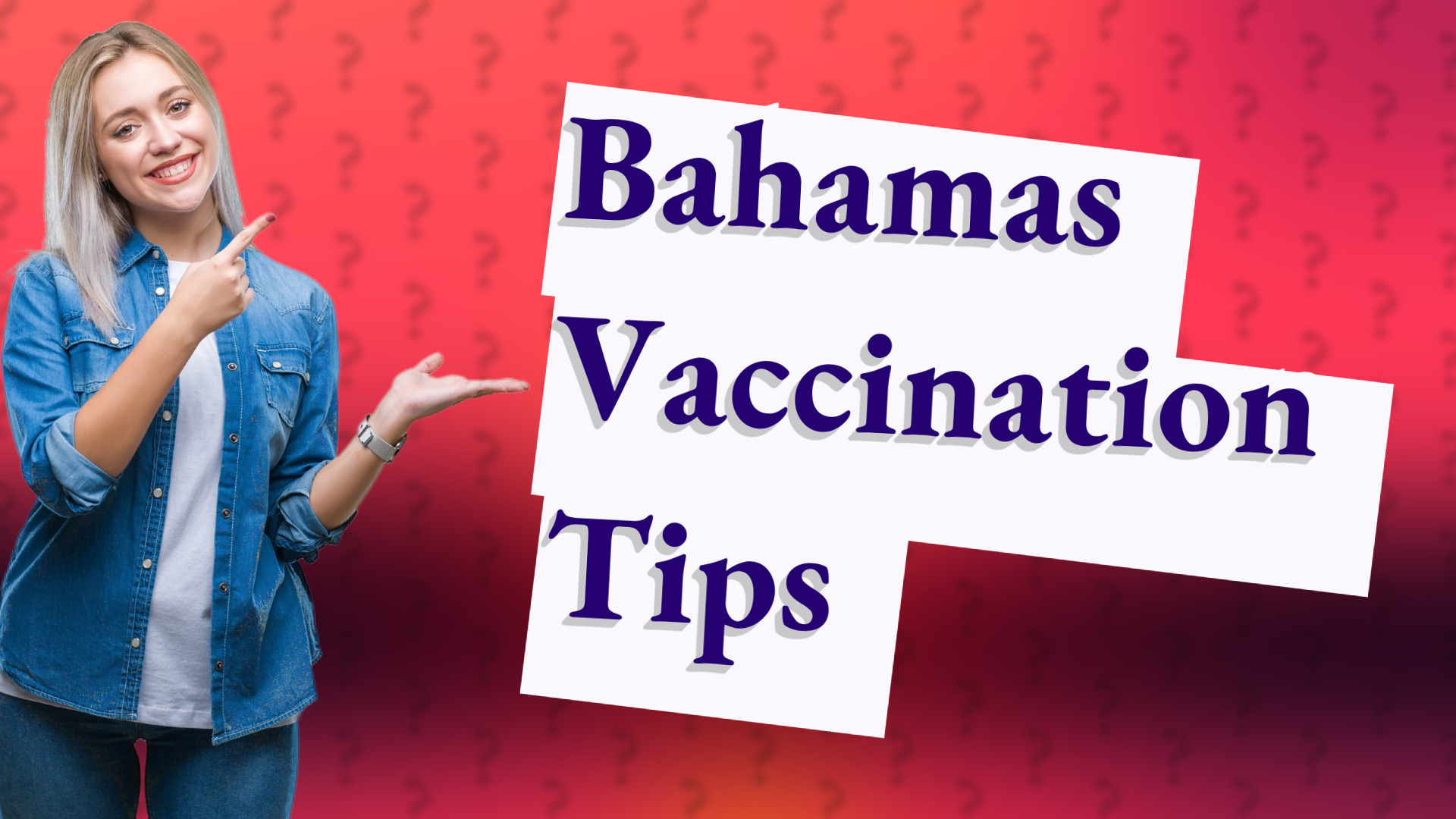 Bahamas Vaccination Tips