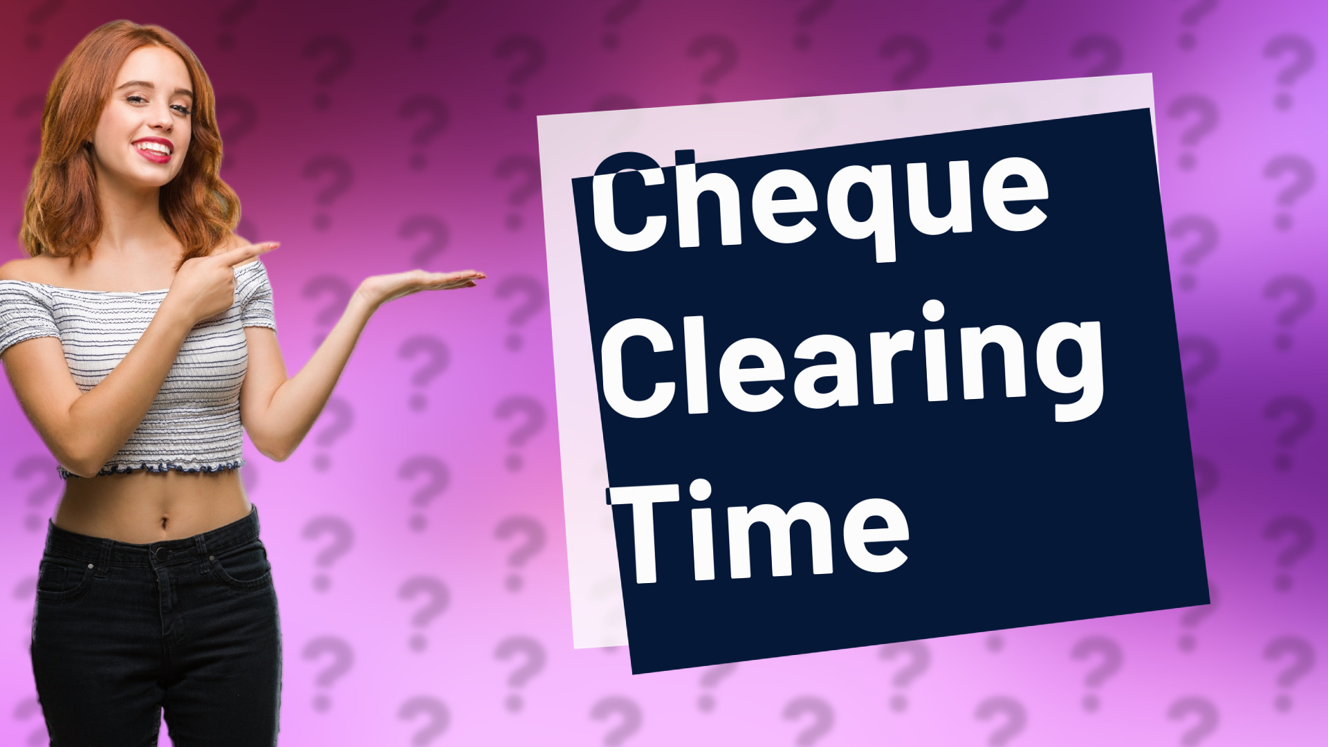 Cheque Clearing Time