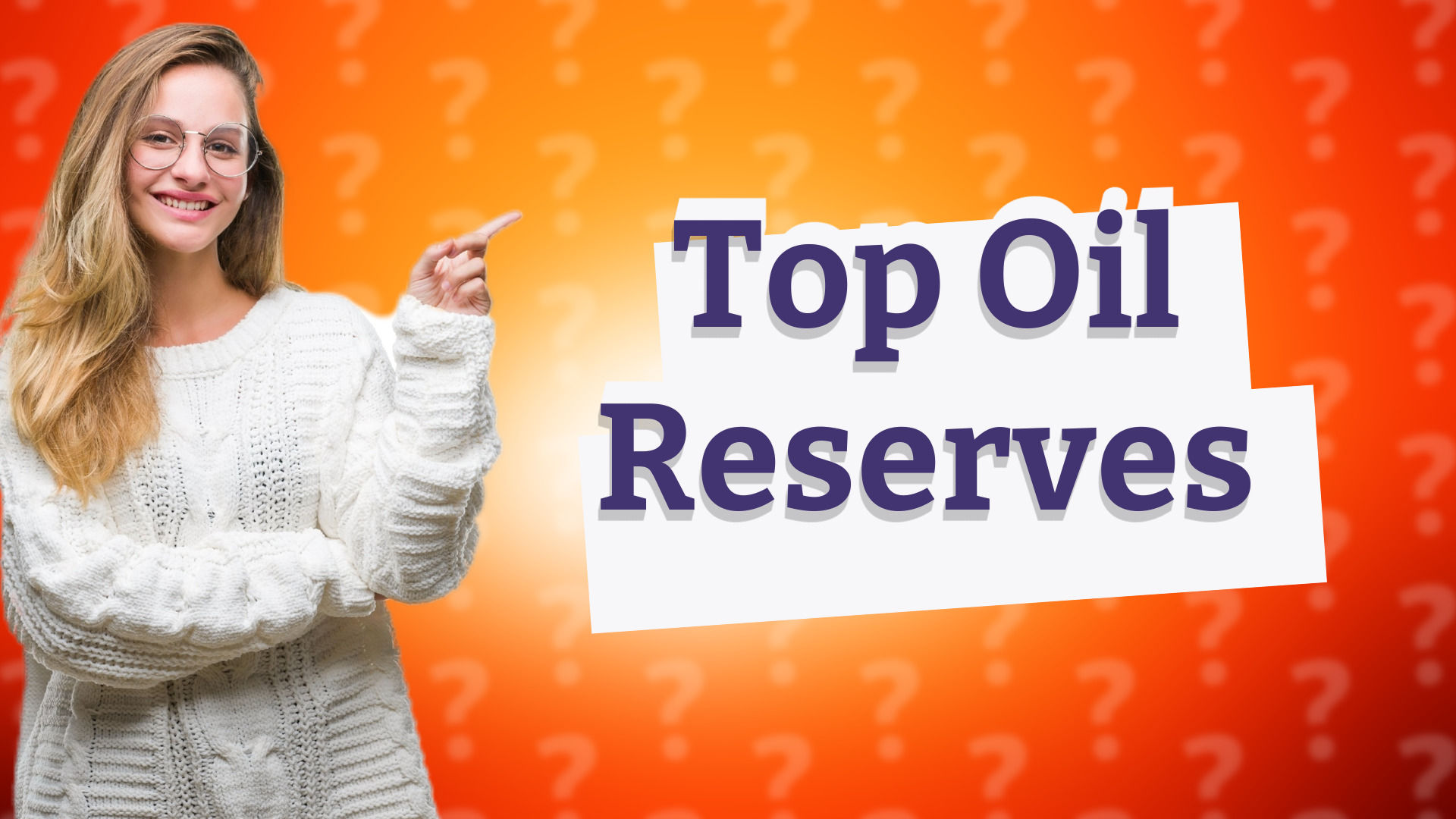 Top Oil Reserves