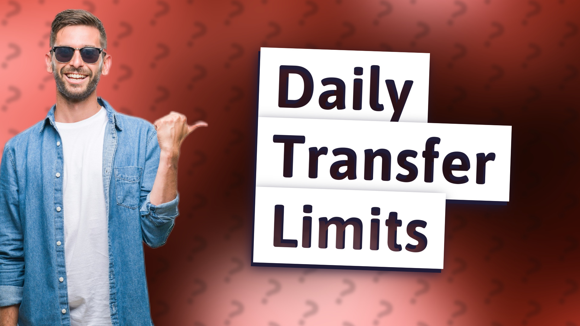 Daily Transfer Limits