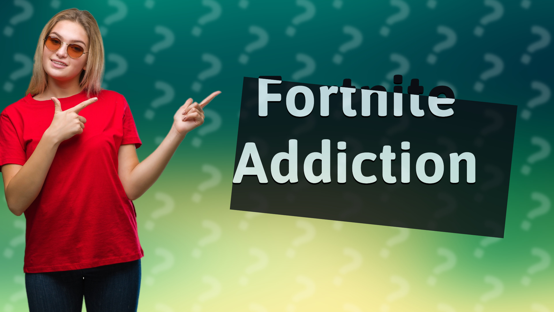 Fortnite Addiction