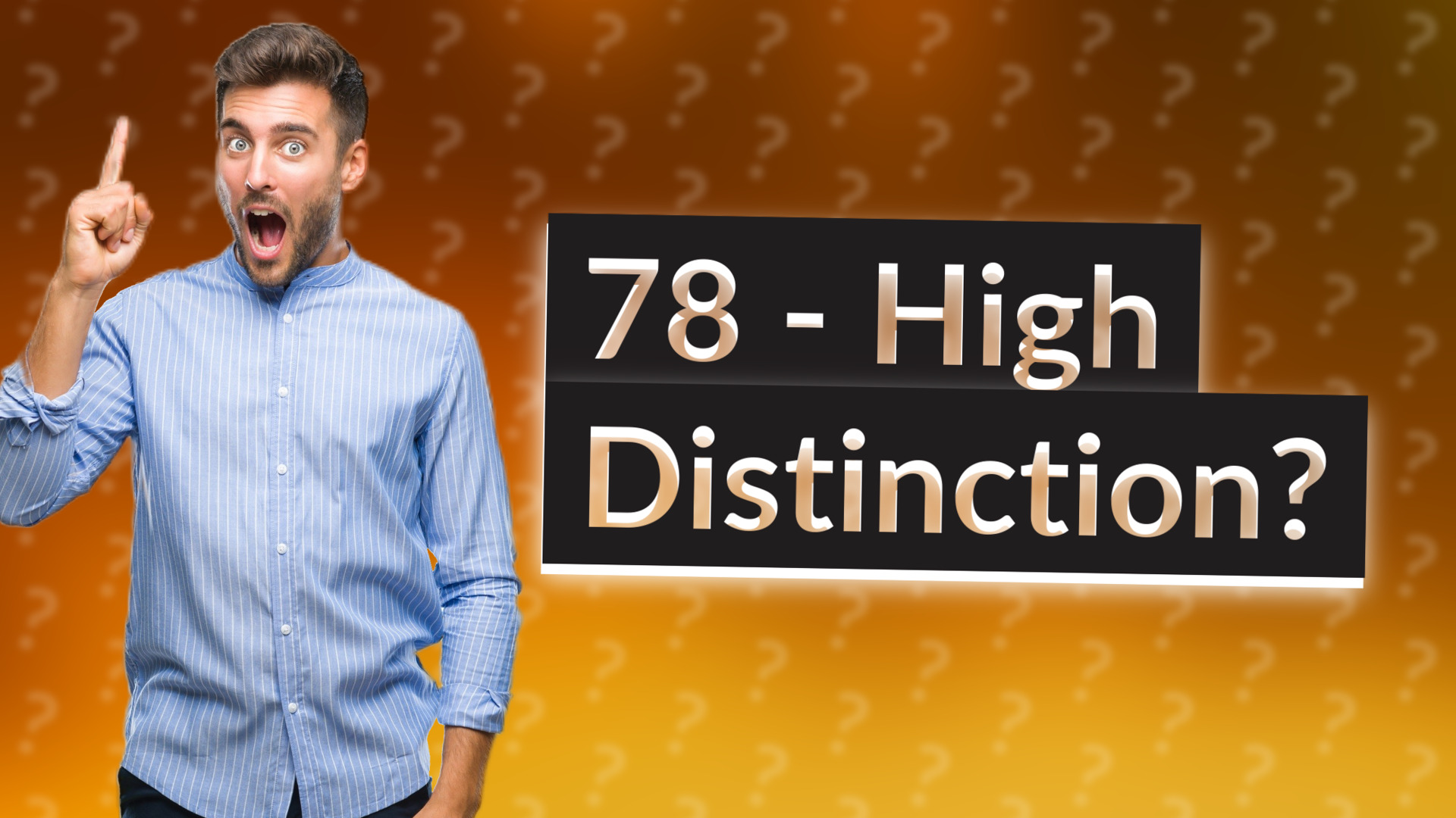 78 - High Distinction?