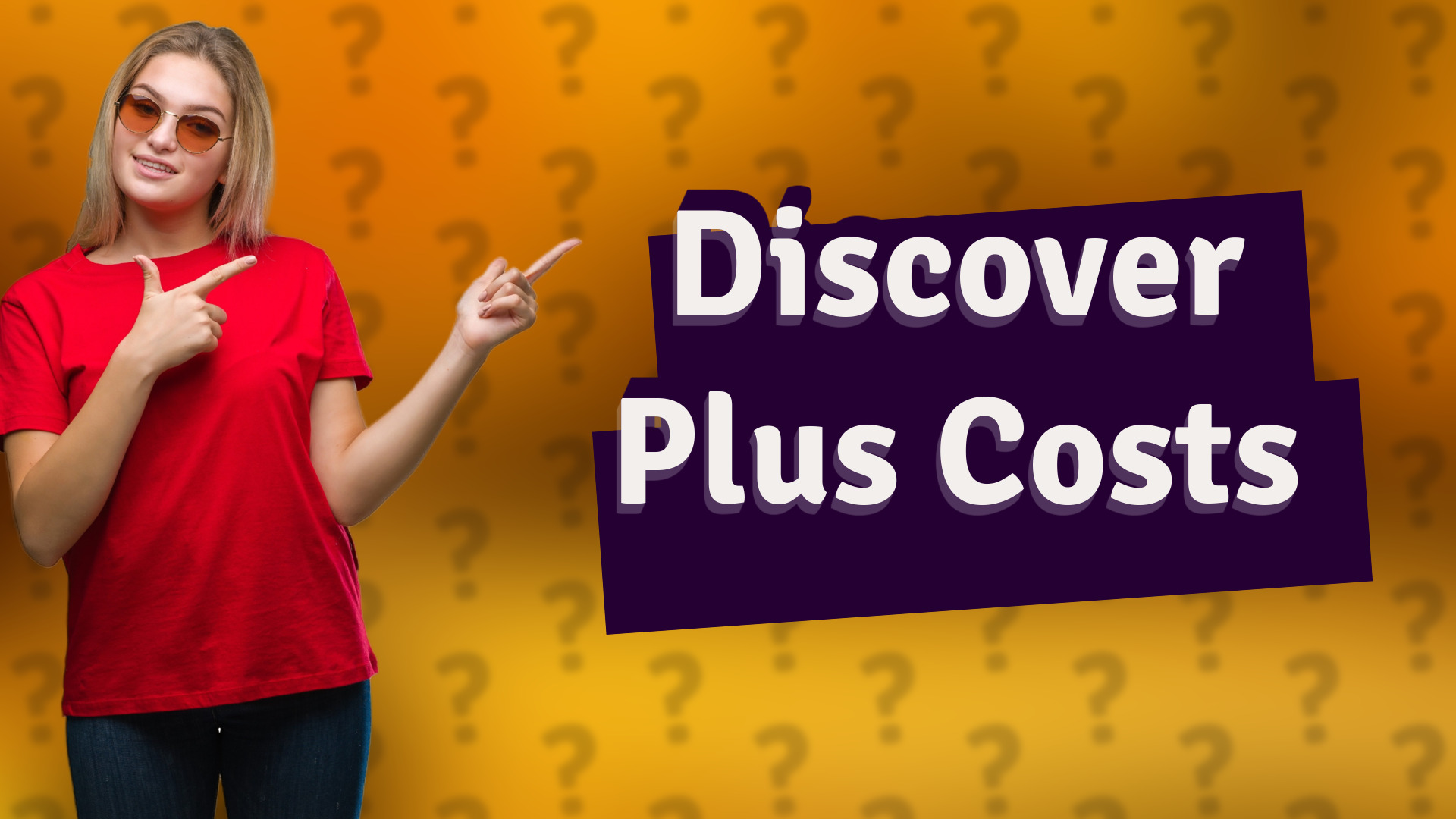 Discover Plus Costs