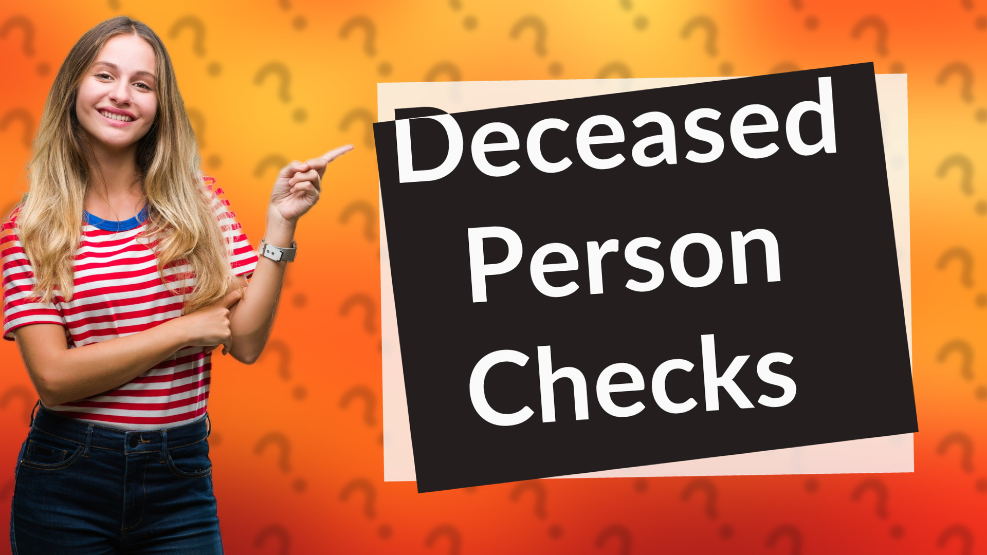 Deceased Person Checks