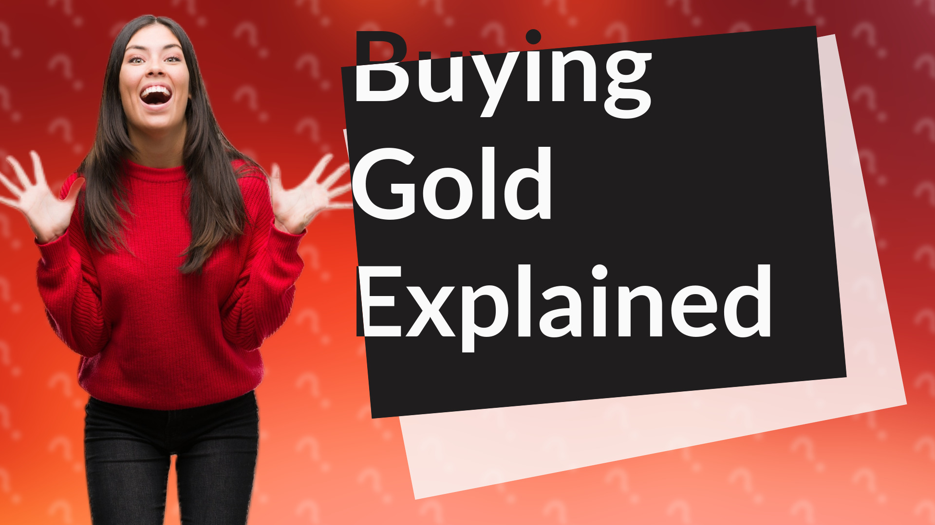 Buying Gold Explained