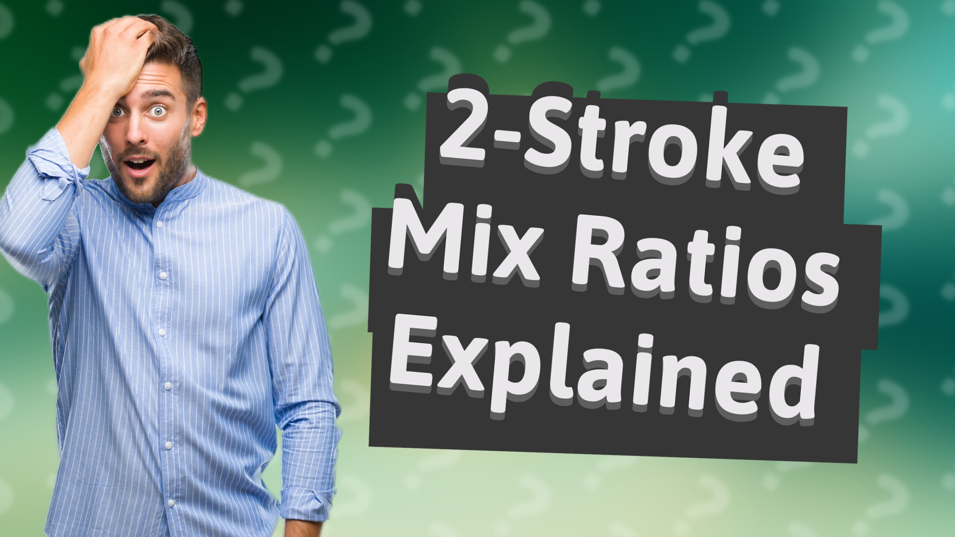 2-Stroke Mix Ratios Explained