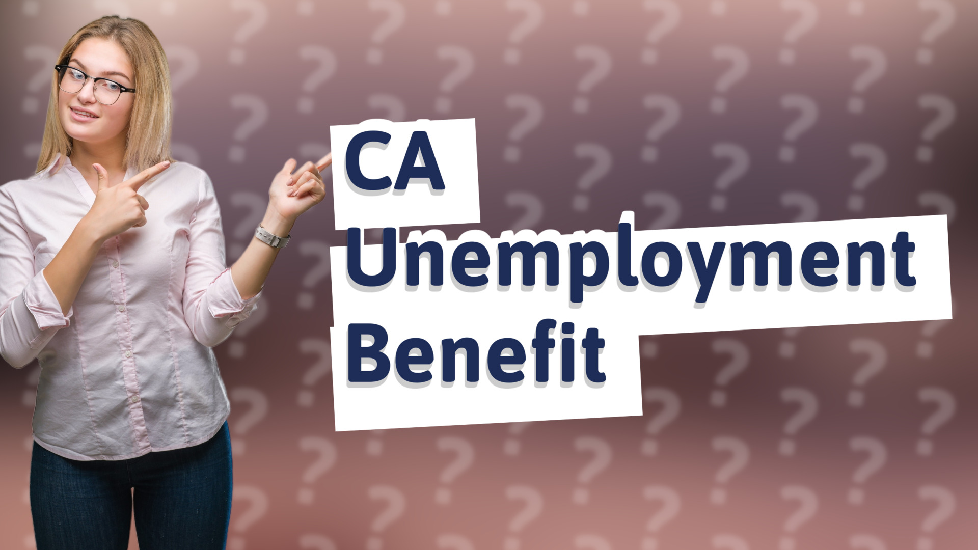 CA Unemployment Benefit