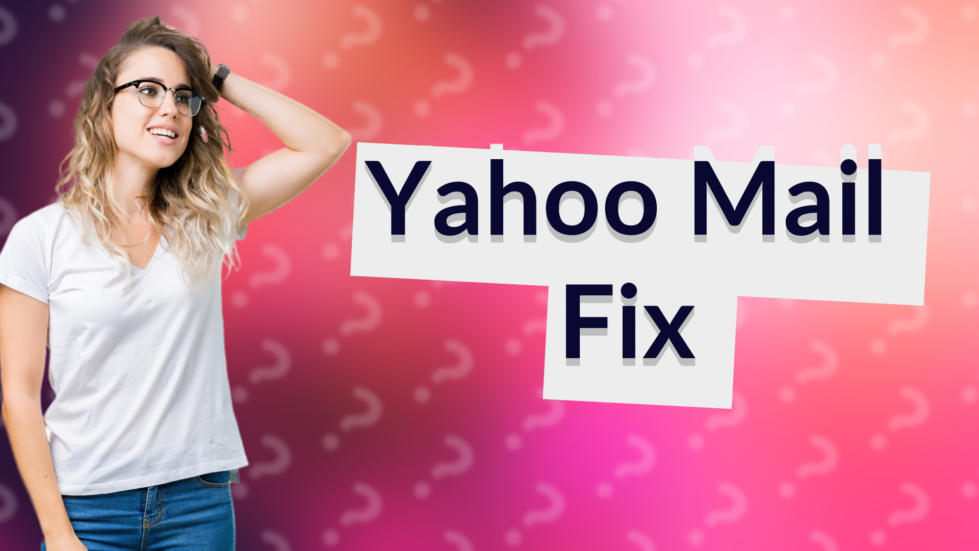 Yahoo Mail Fix