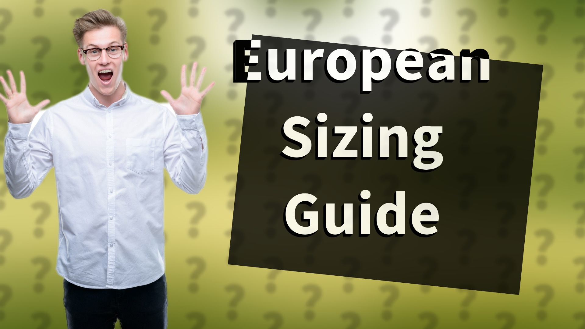 European Sizing Guide