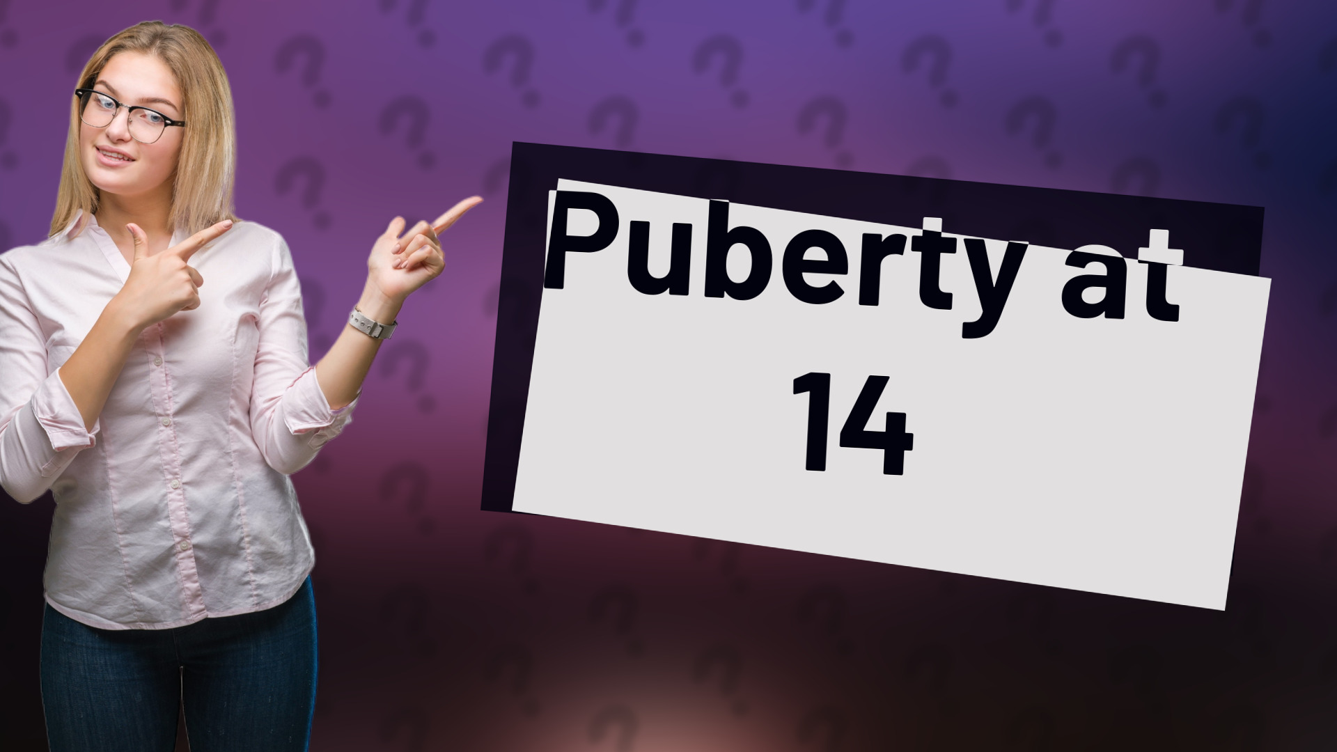 Puberty at 14